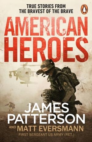 AMERICAN HEROES | 9781529159998 | PATTERSON AND EVERSMANN