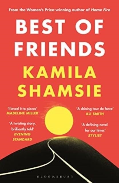 BEST OF FRIENDS | 9781526680044 | KAMILA SHAMSIE