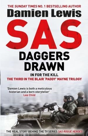 SAS DAGGERS DRAWN | 9781529413878 | DAMIEN LEWIS