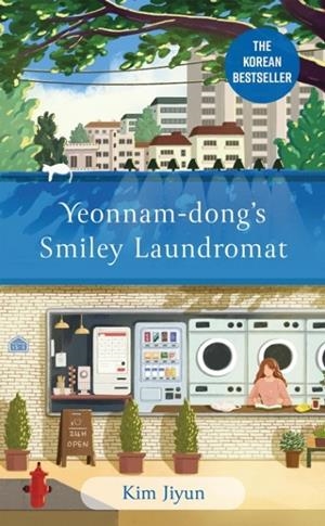 YEONNAM-DONG'S SMILEY LAUNDROMAT | 9781529437423 | KIM JIYUN