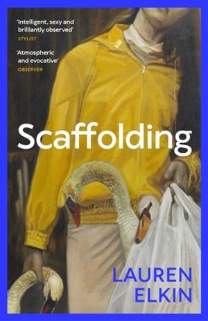 SCAFFOLDING | 9781529932942 | LAUREN ELKIN