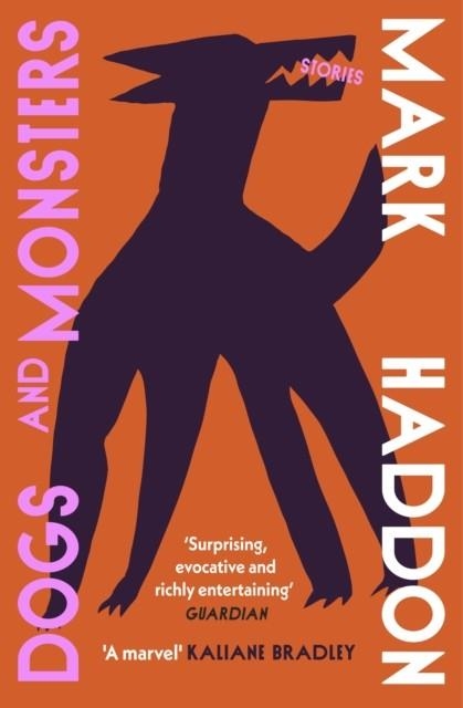 DOGS AND MONSTERS | 9781529929188 | MARK HADDON