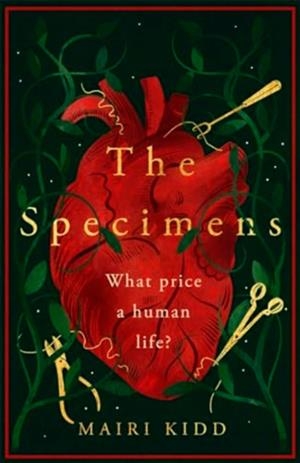 THE SPECIMENS | 9781785307539 | MAIRI KIDD