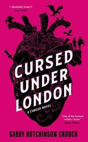 CURSED UNDER LONDON | 9781788425056 | GABBY HUTCHINSON CROUCH