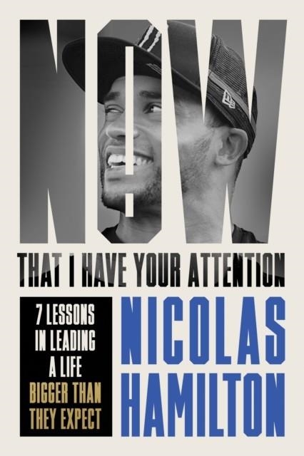 NOW THAT I HAVE YOUR ATTENTION | 9781804191736 | NICOLAS HAMILTON