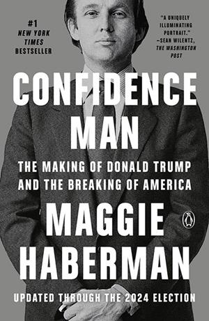 CONFIDENCE MAN | 9780593297360 | MAGGIE HABERMAN