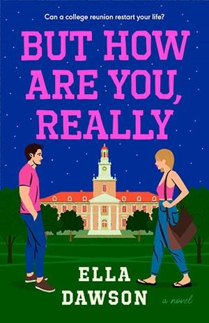 BUT HOW ARE YOU REALLY | 9780593473795 | ELLA DAWSON