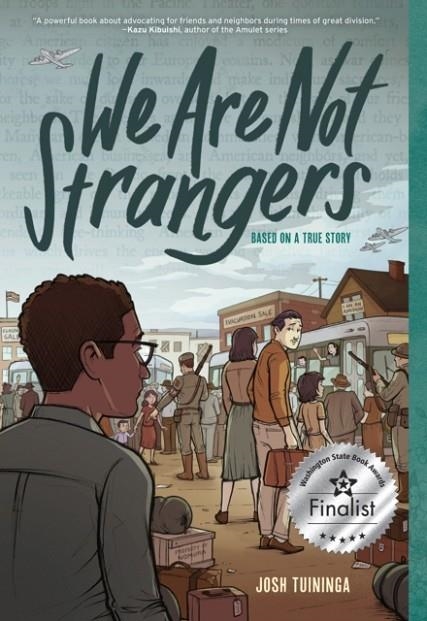 WE ARE NOT STRANGERS | 9781419759956 | TUININGA AND MOCHIZUKI