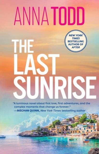 THE LAST SUNRISE | 9781398551107 | ANNA TODD