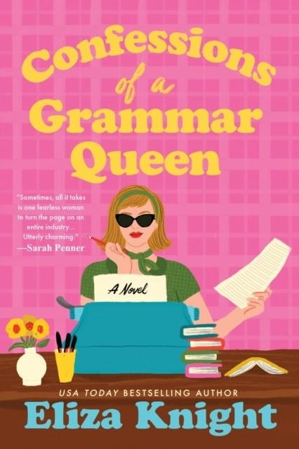 CONFESSIONS OF A GRAMMAR QUEEN | 9781464251788 | ELIZA KNIGHT