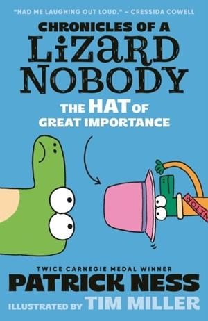 LIZARD NOBODY: THE HAT OF GREAT IMPORTANCE | 9781529517965 | NESS AND MILLER