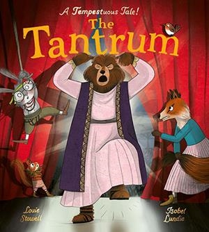 THE TANTRUM | 9781838917043 | LOUIE STOWELL