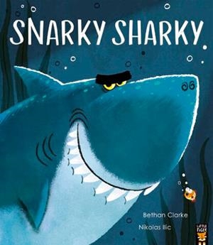 SNARKY SHARKY | 9781838917197 | BETHAN CLARKE