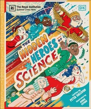 HIDDEN HEROES OF SCIENCE | 9780241686270 | PETER GALLIVAN