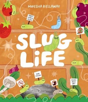 SLUG LIFE | 9781915395092