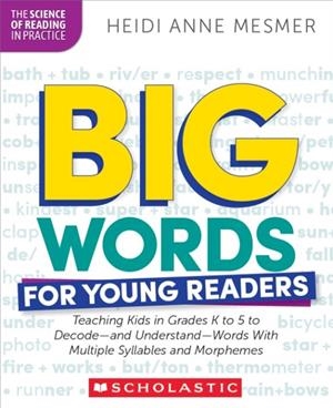 BIG WORDS FOR YOUNG READERS | 9781546113867 | HEIDI ANNE MESMER