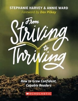FROM STRIVING TO THRIVING | 9781338051964 | STEPHANIE HARVEY
