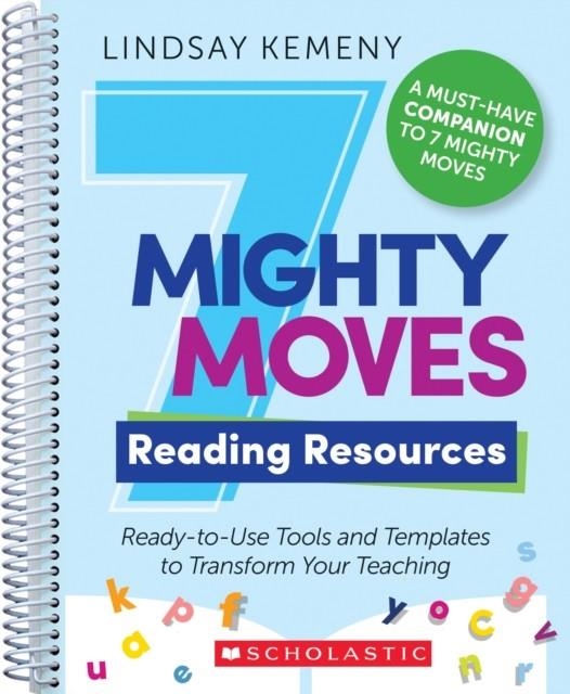 7 MIGHTY MOVES READING RESOURCES | 9781546152514 | LINDSAY KEMENY