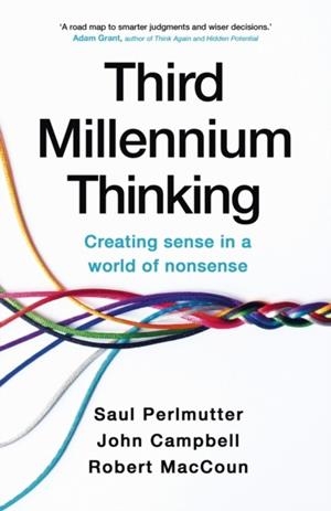 THIRD MILLENNIUM THINKING | 9781399705509 | SAUL PERLMUTTER, ROBERT MACCOUN, JOHN CAMPBELL