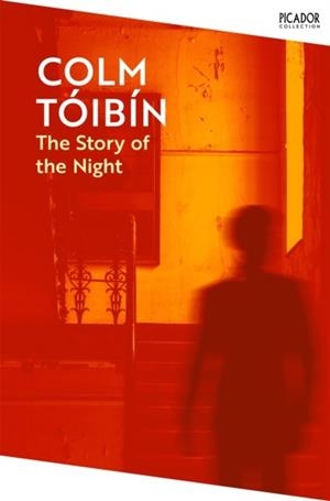 THE STORY OF THE NIGHT | 9781035030859 | COLM TOIBIN
