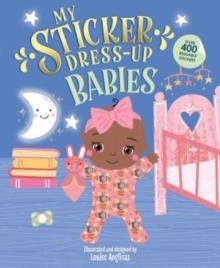 MY STICKER DRESS UP: BABIES | 9781728296814 | LOUISE ANGLICAS