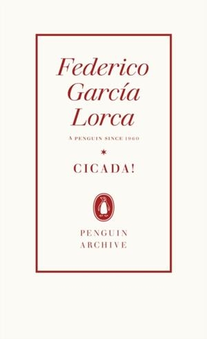 CICADA! | 9780241746844 | FEDERICO GARCÍA LORCA