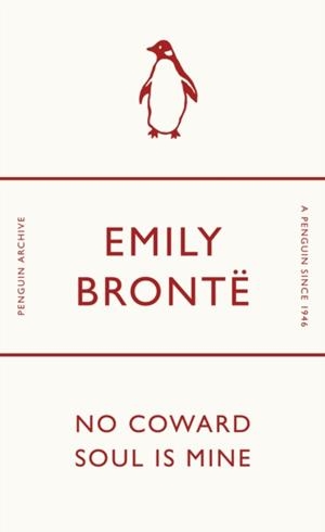 NO COWARD SOUL IS MINE | 9780241746769 | EMILY BRONTË