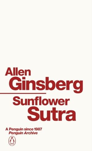 SUNFLOWER SUTRA | 9780241752180 | ALLEN GINSBERG