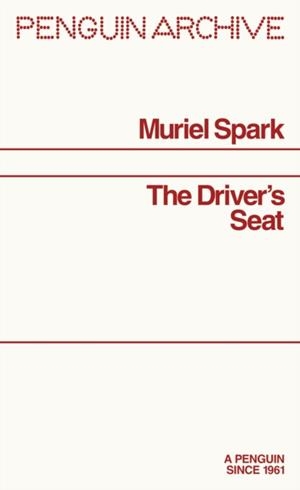 DRIVER'S SEAT | 9780241752036 | MURIEL SPARK