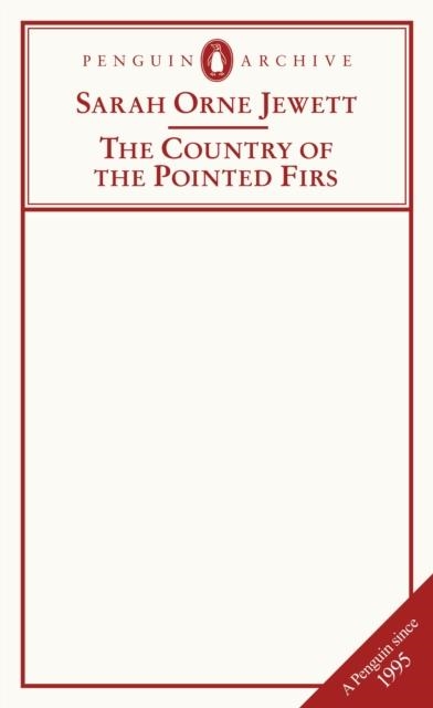 COUNTRY OF THE POINTED FIRS | 9780241752203 | SARAH ORNE JEWETT