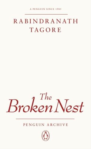 BROKEN NEST | 9780241752128 | RABINDRANATH TAGORE