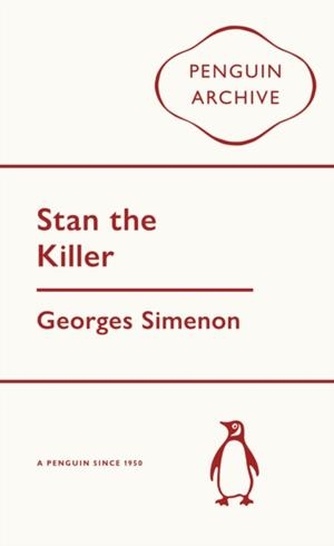 STAN THE KILLER | 9780241752166 | GEORGES SIMENON
