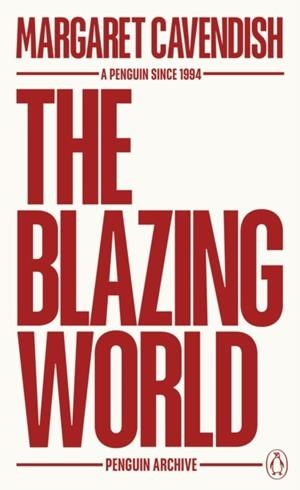 BLAZING WORLD | 9780241746813 | MARGARET CAVENDISH