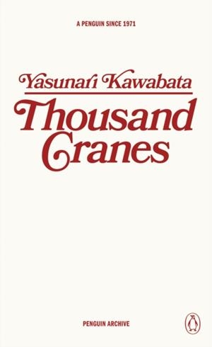 THOUSAND CRANES | 9780241752098 | YASUNARI KAWABATA