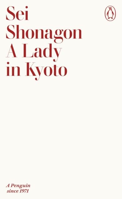 LADY IN KYOTO | 9780241752081 | SEI SHONAGON