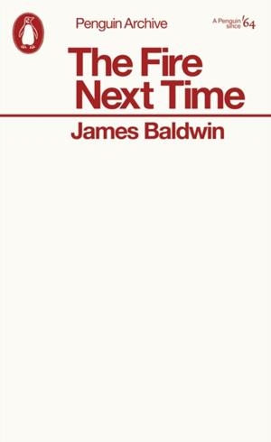 FIRE NEXT TIME | 9780241752388 | JAMES BALDWIN