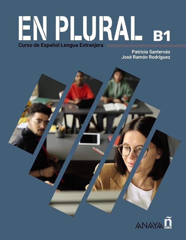 EN PLURAL B1, MANUAL DE CLASE | 9788414343180 | RODRÍGUEZ MARTÍN, JOSÉ RAMÓN/SANTERVÁS GONZÁLEZ, PATRICIA