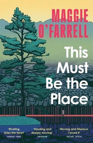 THIS MUST BE THE PLACE | 9781035430116 | MAGGIE O'FARRELL