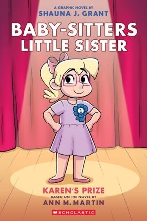 BABY-SITTERS LITTLE SISTER 10 : KAREN'S PRIZE | 9781339005072 | ANN M MARTIN