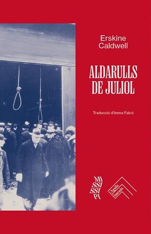 ALDARULLS DE JULIOL | 9788419515209 | ERSKINE CALDWELL