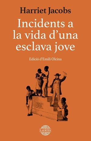 INCIDENTS A LA VIDA D'UNA ESCLAVA JOVE | 9788419676733 | HARRIET JOVE