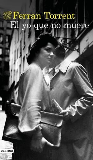 EL YO QUE NO MUERE | 9788423366781 | FERRAN TORRENT