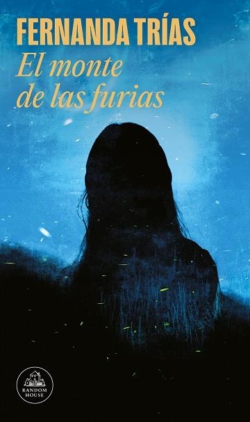 EL MONTE DE LAS FURIAS | 9788439744566 | FERNANDA TRIAS