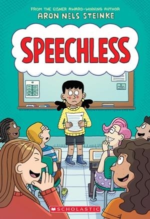 SPEECHLESS: A GRAPHIC NOVEL | 9781338849325 | ARON NELS STEINKE