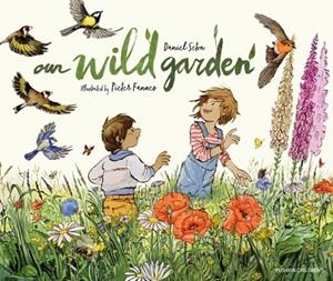 OUR WILD GARDEN | 9781782694502 | DANIEL SETON
