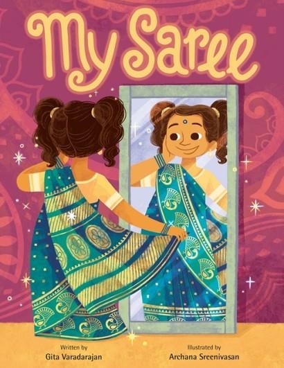 MY SAREE | 9781338834147 | GITA VARADARAJAN