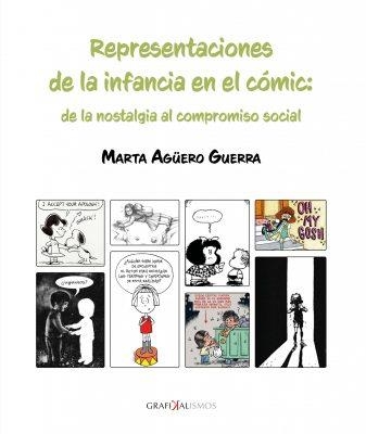 REPRESENTACIONES DE LA INFANCIA EN EL CÓMIC | 9788418490866 | AGÜERO GUERRA, MARTA