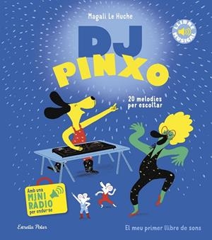 DJ PINXO. LLIBRE MUSICAL | 9788413899565 | MAGALI LE HUCHE