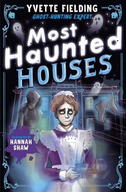 MOST HAUNTED HOUSES | 9781839135606 | YVETTE FIELDING