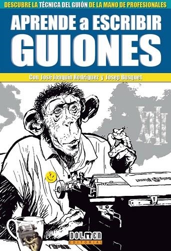 APRENDE A ESCRIBIR GUIONES | 9788418510465 | RODRÍGUEZ, JOSÉ JOAQUÍN/BUSQUET, JOSEP